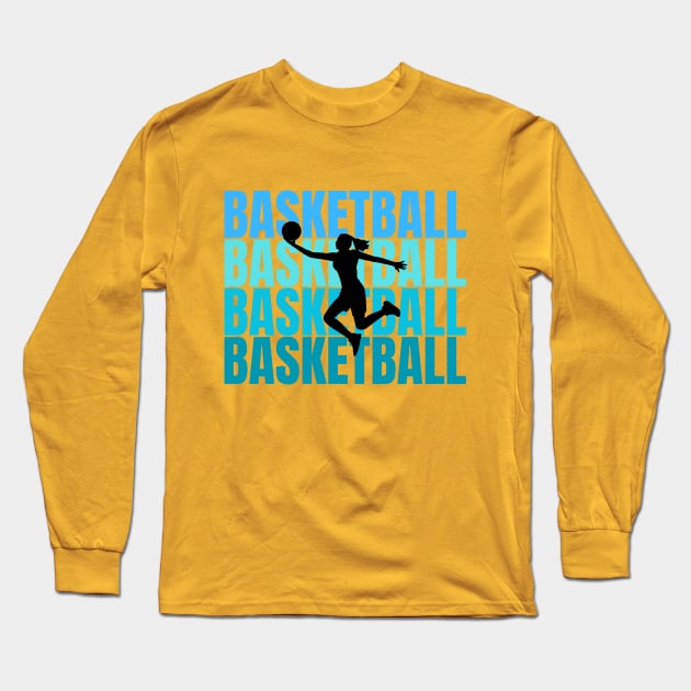 Basketball, Basketball, Basketball Long Sleeve T-Shirt by Hayden Mango Collective 